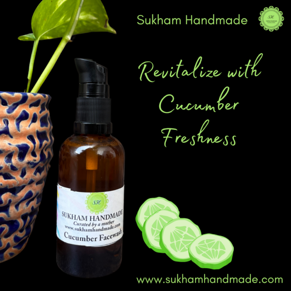 Cucumber facewash for keeping face clean and fresh